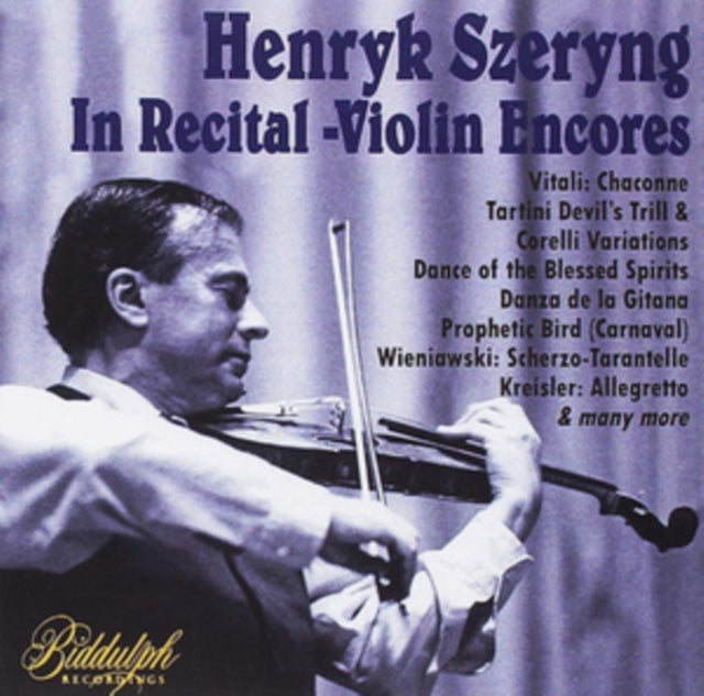 Henryk Szeryng / Various Artists CD - Henryk Szeryng: In Recital: Violin Encores
