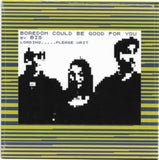 Bis / Big Zero LP - Boredom Could Be Good For You / Tear It Up And Start Again