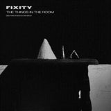 Fixity CD - The Things In The Room