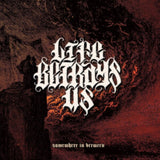 Life Betrays Us CD - Somewhere In Between