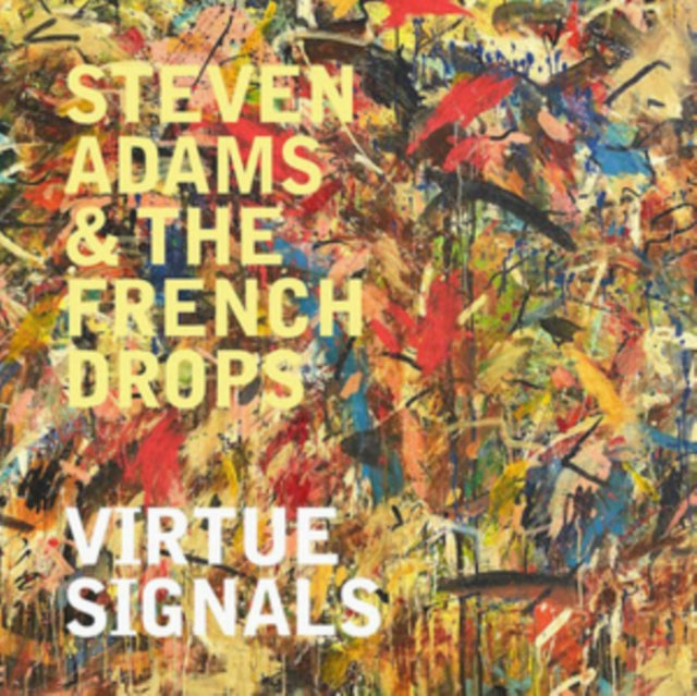 Adams Steven & The French Drop LP - Virtue Signals
