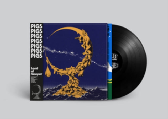 Pigs Pigs Pigs Pigs Pigs Pigs Pigs LP - Land Of Sleeper