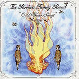 Broken Family Band CD - Cold Water Songs