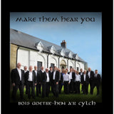 Bois Goetre-Hen Ar Cylch CD - Make Them Hear You