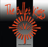 Bullet Kings CD - Rebels Without Reason