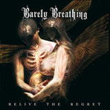 Barely Breathing CD - Relive The Regret