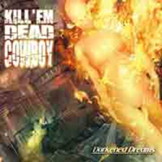 Kill Em Dead Cowboy CD - Darkened Dreams