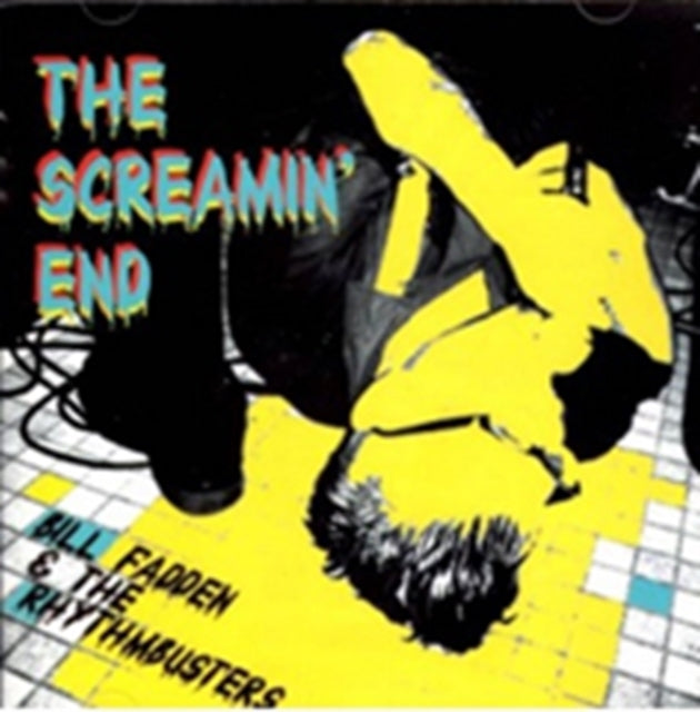 Bill Fadden & The Rhythmbuster CD - The Screamin End