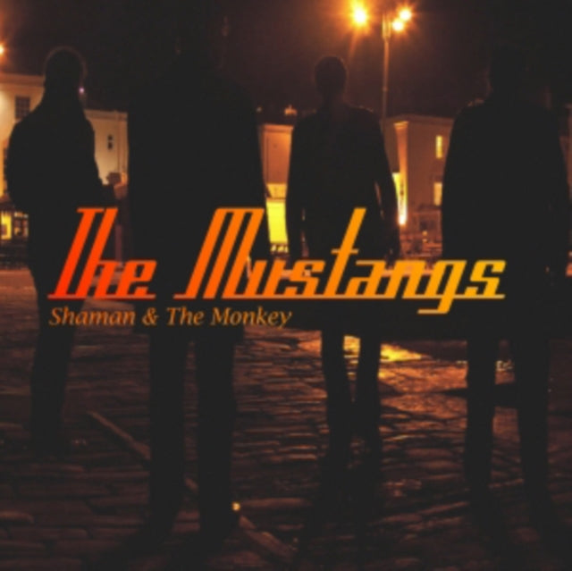 Mustangs CD - Shaman & The Monkey