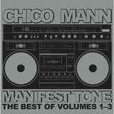 Chico Mann CD - Manifest Tone Best Of Vols. 1-3