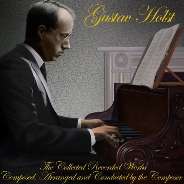 Gustav Holst CD - The Collected Recorded Works