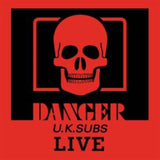 Uk Subs CD - Danger: The Chaos Tapes