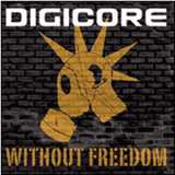 Digicore CD - Without Freedom