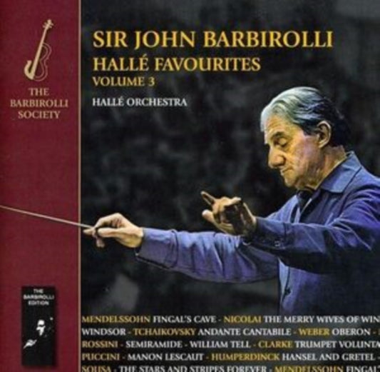 John Barbirolli / Halle Orches CD - Halle Favourites Vol 3