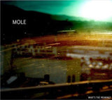 Mole CD - Whats The Meaning