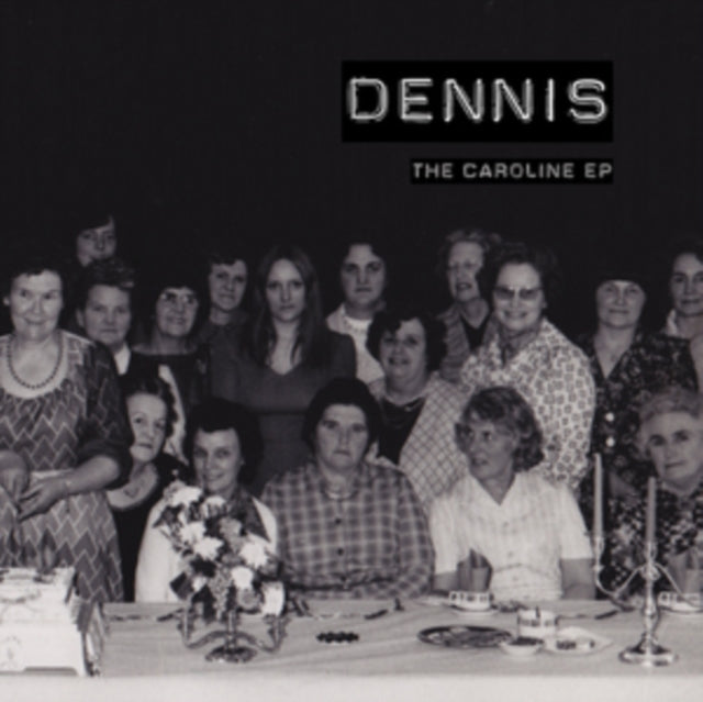 Dennis CD - The Caroline Ep