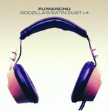 Fu Manchu CD - Godzillas / Eatin Dust +4