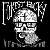 Forest Pooky CD - Were Just Killing Time Before We Die
