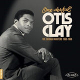 Otis Clay LP - One-Derful! Otis Clay: The Chiacgo Masters 1965-1968
