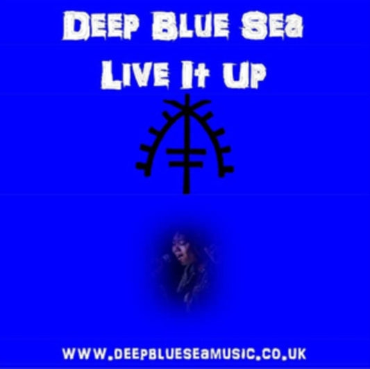 Deep Blue Sea CD - Live It Up