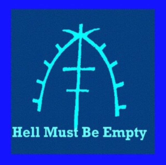 Deep Blue Sea CD - Hell Must Be Empty