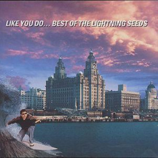 Lightning Seeds CD - Like You Do  Best Of