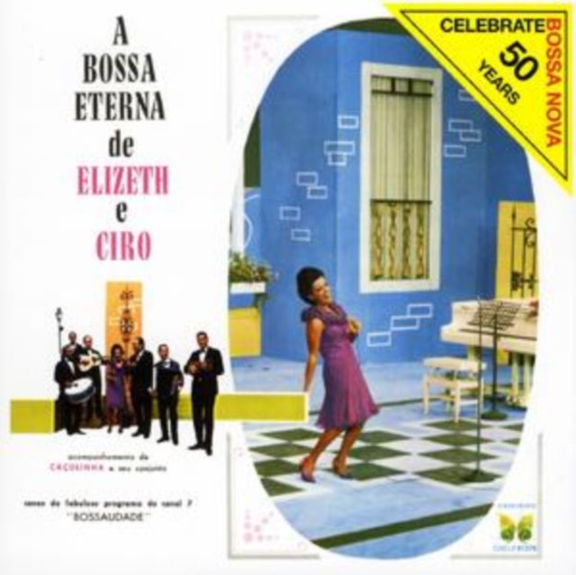 Elizeth Cardoso  Ciro Monteirof CD - A Bossa Eterna De Elizeth E Ciro