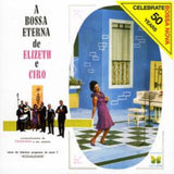 Elizeth Cardoso  Ciro Monteirof CD - A Bossa Eterna De Elizeth E Ciro