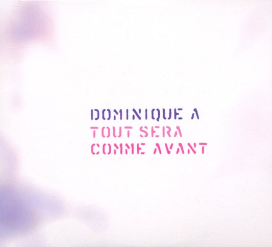 Dominique A CD - Tout Sera Comme Avant
