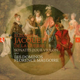 Florence Malgoire / Les Dominos CD - Jacquet De La Guerre: Sonates Pour Violon