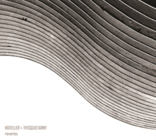 Thisquietarmy & Noveller CD - Reveries