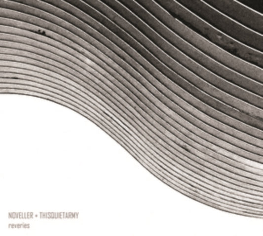 Thisquietarmy & Noveller CD - Reveries
