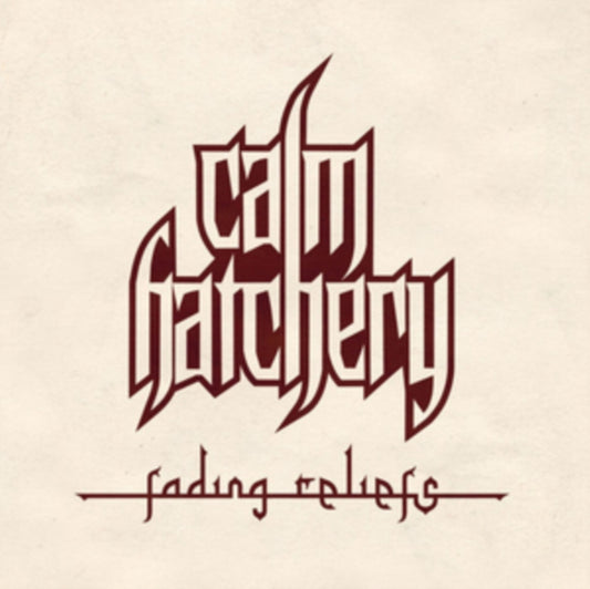 Calm Hatchery CD - Fading Reliefs