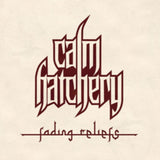 Calm Hatchery CD - Fading Reliefs