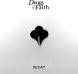 Drugs Of Faith 12Inch - Decay