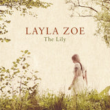 Layla Zoe LP - The Lily (2Lp)