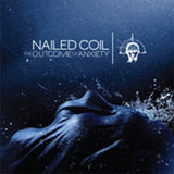 Nailed Coil CD - The Outcome Of Anxiety
