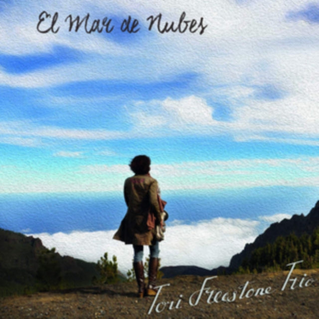 Tori Freestone Trio CD - El Mar De Nubes