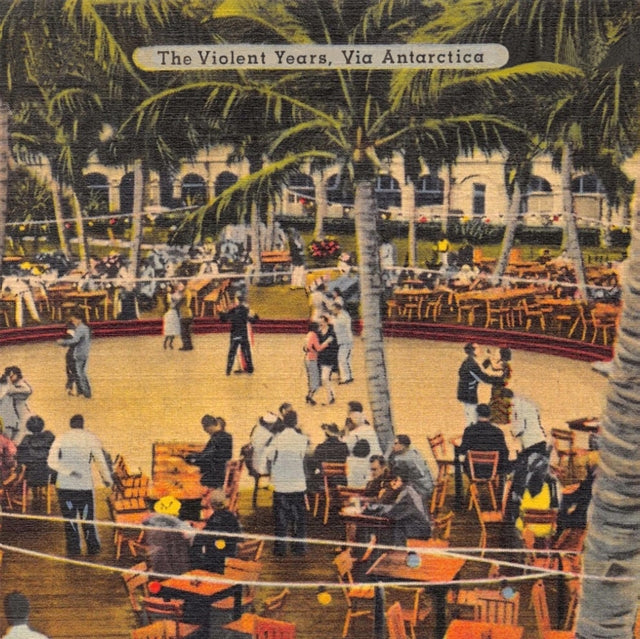 Violent Years CD - Via Antarctica
