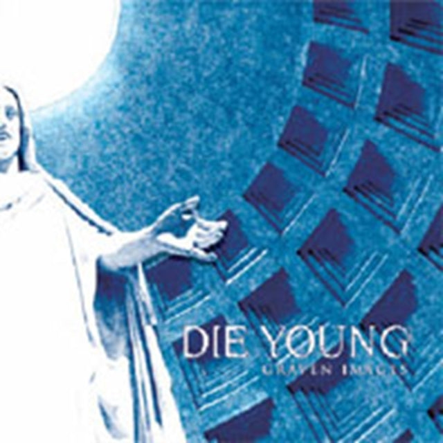 Die Young (Tx) CD - Graven Images