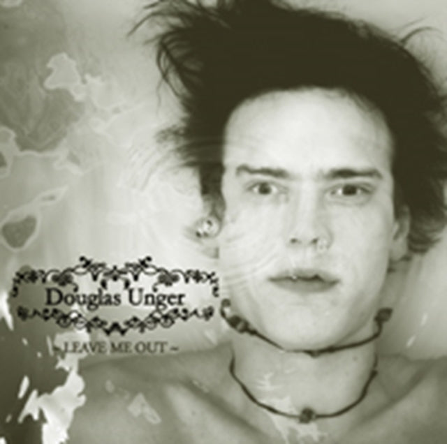 Douglas Unger CD - Leave Me Out