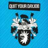Quit Your Dayjob CD Single - Quit Your Dayjob