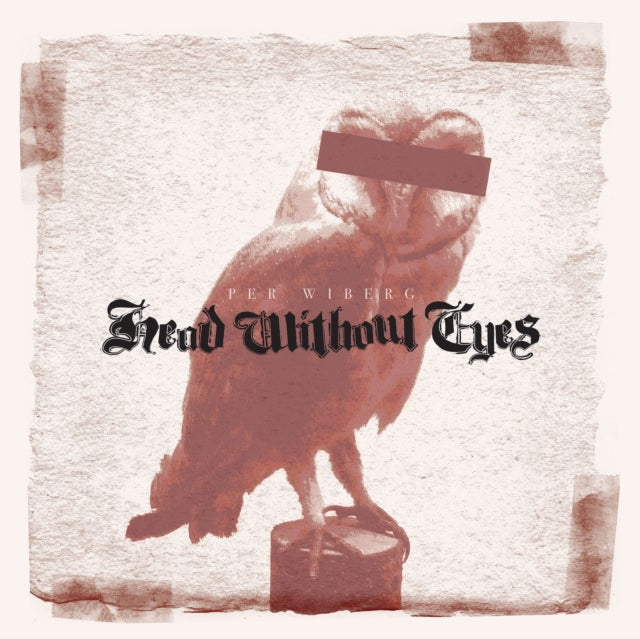 Per Wiberg LP - Head Without Eyes