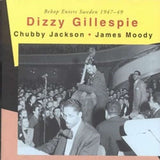 Gillespie Jackson & Moody CD - Bebop Enters Sweden 1947-49