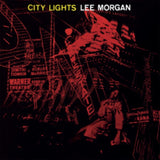 Lee Morgan LP - City Lights (Clear Vinyl)