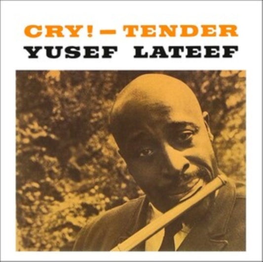 Yusef Lateef LP - Cry! - Tender (Clear Vinyl)