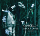 Cancel The Apocalypse CD - Our Own Democracy