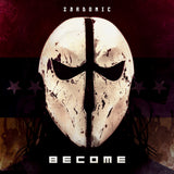 Zardonic LP - Become | Buy Now For 38.99