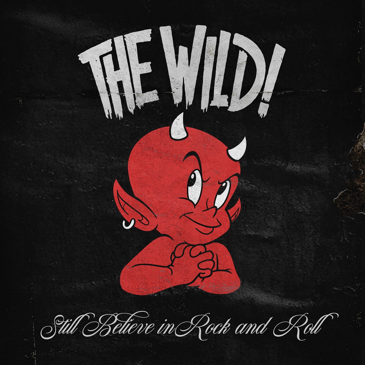  The Wild LP - Still Believe In Rock And Roll | Buy Now For 38.99