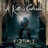 A Killer'S Confession LP - Victim 1 (Graphite)